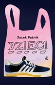 Dzieci - Jacek Paśnik -  polnische Bücher