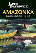 Amazonka Z... - Jacek Pałkiewicz -  Polnische Buchandlung 
