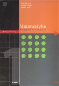 Obrazek Matematyka 1 Zbiór zadań Liceum zakres podstawowy
