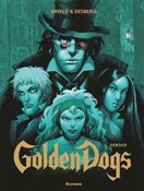 Golden Dog... - Stephen Desberg, Griffo - buch auf polnisch 