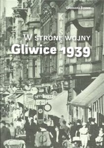 Bild von W stronę wojny Gliwice 1939