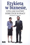 Zobacz : Etykieta w... - Wojciech Wocław