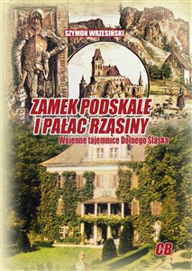 Bild von Zamek Podskale i pałac Rząsiny Wojenne tajemnice Dolnego Śląska
