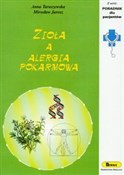 Polska książka : Zioła a al... - Anna Taraszewska, Mirosław Jarosz
