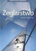 Polska książka : Żeglarstwo... - Marek Słodownik