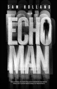 Echo Man - Sam Holland -  Książka z wysyłką do Niemiec 