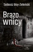Brązownicy... - Tadeusz Boy-Żeleński -  polnische Bücher