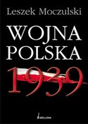 Polska książka : Wojna Pols... - Leszek Moczulski