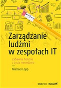 Polska książka : Zarządzani... - Michael Lopp