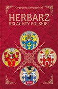 Polska książka : Herbarz sz... - Grzegorz Korczyński