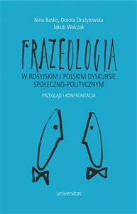 Bild von Frazeologia w rosyjskim i polskim dyskursie społeczno-politycznym Przegląd i konfrontacja