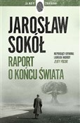 Raport o k... - Jarosław Sokół -  Książka z wysyłką do Niemiec 