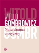 Polnische buch : Nasz drama... - Witold Gombrowicz
