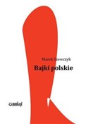 Zobacz : Bajki pols... - Marek Szewczyk