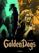 Zobacz : Golden Dog... - Stephen Desberg, Griffo