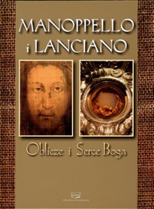 Bild von Manoppello i Lanciano Oblicze i Serce Boga