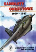 Książka : Samoloty o... - Wiesław Bączkowski, Andrzej Zasieczny
