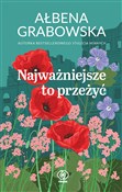 Najważniej... - Ałbena Grabowska - buch auf polnisch 