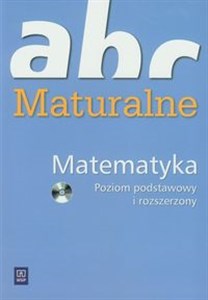 Bild von ABC maturalne Matematyka z płytą CD Poziom podstawowy i rozszerzony