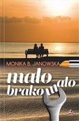 Polska książka : Mało brako... - Monika B. Janowska