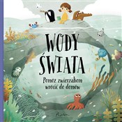 Wody świat... - Pavla Hanackova -  polnische Bücher