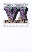 Lapidarium... - Ryszard Kapuściński -  fremdsprachige bücher polnisch 