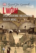 Zobacz : Lwów Życie... - Ryszard Jan Czarnowski