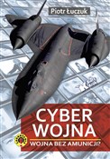 Cyberwojna... - Piotr Łuczuk -  polnische Bücher