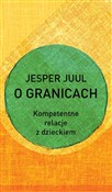 O granicac... - Jesper Juul -  Książka z wysyłką do Niemiec 