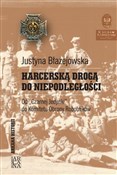 Harcerską ... - Justyna Błażejowska -  fremdsprachige bücher polnisch 