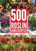 500 roślin... - Małgorzata Mederska -  Książka z wysyłką do Niemiec 