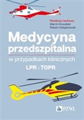 Polska książka : Medycyna p... - Marcin Kowalski, Robert Gałązkowski