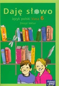 Bild von Daję słowo 6 Zeszyt lektur Szkoła podstawowa