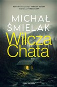 Książka : Wilcza cha... - Michał Śmielak