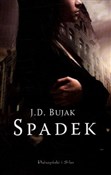 Spadek - J.D. Bujak -  Książka z wysyłką do Niemiec 
