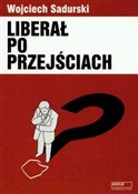 Książka : Liberał po... - Wojciech Sadurski