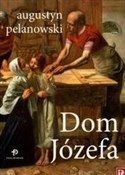 Dom Józefa... - Augustyn Pelanowski - Ksiegarnia w niemczech