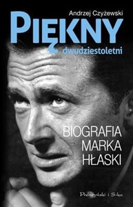 Bild von Piękny dwudziestoletni Biografia Marka Hłaski