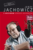 Z archiwum... - Jerzy Jachowicz - Ksiegarnia w niemczech