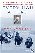 Książka : Every Man ... - Ray Lambert, Jim DeFelice