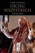 Polska książka : Ojciec wsz... - Garry O'Connor