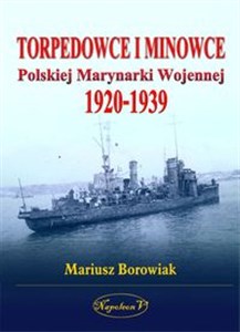 Obrazek Torpedowce i minowce Polskiej Marynarki Wojennej 1920-1939