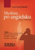 Polska książka : Myślimy po... - Leon Leszek Szkutnik