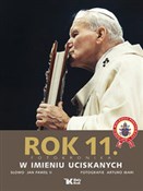 Rok 11 W i... - Jan Paweł II, Arturo Mari -  polnische Bücher
