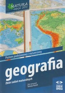 Bild von Geografia Matura 2013 Zbiór zadań maturalnych Poziom podstawowy i rozszerzony Liceum, technikum