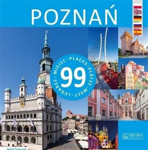 Bild von Poznań 99 miejsc 99 Places / 99 Plätze / 99 Mest / 99 Lugares
