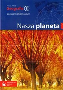 Obrazek Geografia 3 Nasza Planeta Podręcznik gimnazjum