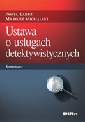 Ustawa o u... - Paweł Łabuz, Mariusz Michalski -  fremdsprachige bücher polnisch 