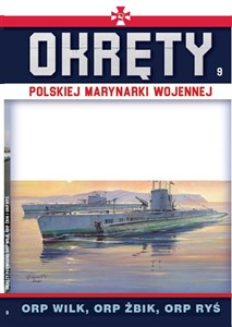 Bild von Okręty Polskiej Marynarki Wojennej Tom 9 ORP WILK , ORP ŻBIK , ORP RYŚ