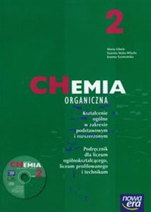Obrazek Chemia 2 Chemia organiczna Podręcznik z płytą CD Kształcenie ogólne w zakresie podstawowym i rozszerzonym. Liceum, technikum